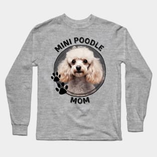 Mini Miniature Poodle Dog Mom Dog Breed Portrait Long Sleeve T-Shirt